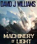 The Machinery of Light (Autumn Rain #3) by David J. Williams