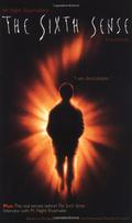 M. Night Shyamalan's The Sixth Sense: A Novelization by M. Night Shyamalan