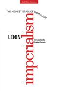 Imperialism: The Highest Stage of Capitalism by Vladimir Lenin, V.I. Lenin