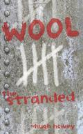 Wool 5 - The Stranded by Hugh Howey