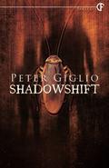 Shadowshift by Peter Giglio