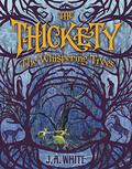 The Thickety: The Whispering Trees (The Thickety #2) by Moira Quirk