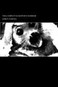 The Complete Knifepoint Horror by Soren Narnia