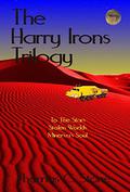 The Harry Irons Trilogy (Harry Irons #1,2,3) by Thomas C. Stone