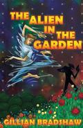 The Alien in the Garden by Gillian Bradshaw