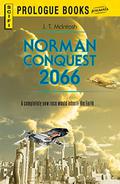 Norman Conquest 2066  (Prologue Science Fiction) by J.T. McIntosh