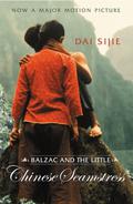 Balzac And The Little Chinese Seamstress by Dai Sijie