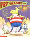 First Graders From Mars: Episode #01: Horus's Horrible Day (First Graders From Mars #1) by Mark Teague