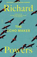 The Echo Maker by Richard Powers