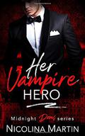 Her Vampire Hero by Nicolina Martin