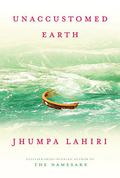 Unaccustomed Earth by Jhumpa Lahiri