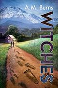 Witches (Woodmen Chronicles #3) by A.M. Burns