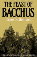 The Feast Of Bacchus: A Study In Dramatic Atmosphere  (1907) by Ernest George Henham