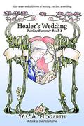 Healer's Wedding (Jubilee Summer #1) by M.C.A. Hogarth