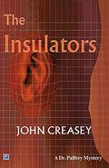 The Insulators (Dr Palfrey #31) by John Creasey