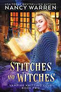 Stitches and Witches (Vampire Knitting Club #2) by Sarah Zimmerman