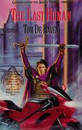 The Last Human (Chronicles of the King's Tramp #3) by Tom De Haven