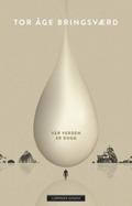 Vår verden er dugg by Tor Åge Bringsværd