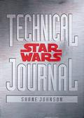 Star Wars Technical Journal by Shane Johnson