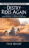 Destry Rides Again by Max Brand