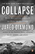 Collapse: How Societies Choose to Fail or Succeed (Civilizations Rise and Fall #2) by Jared Diamond