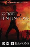 Good Intentions (Dead War #1) by D.N. Simmons