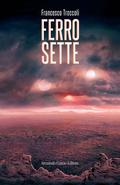 Ferro Sette (Tobruk Ramarren #1) by Francesco Troccoli
