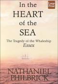 In the Heart of the Sea by Nathaniel Philbrick