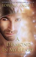 A Diamond in My Heart (The Unaltered #2) by Lorena Angell
