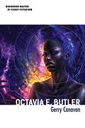 Octavia E. Butler by Gerry Canavan