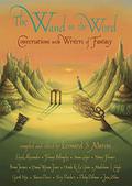 The Wand in the Word: Conversations with Writers of Fantasy by Brian Jacques