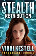 Stealth Retribution by Vikki Kestell