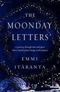 The Moonday Letters by Emmi Itäranta