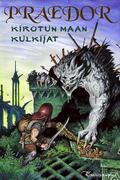 Praedor: Kirotun maan kulkijat by Anni Nupponen