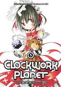 Clockwork Planet, Vol. 5 (漫画 クロックワーク・プラネット / Clockwork Planet Manga #5) by Tsubaki Himana