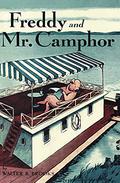 Freddy and Mr. Camphor by Walter Rollin Brooks