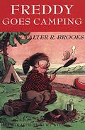 Freddy Goes Camping by Walter Rollin Brooks