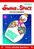 Swans in Space, Volume 1 (Swans in Space #1) by Lun Lun Yamamoto