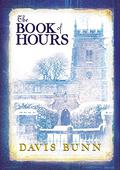 Book of Hours by T. Davis Bunn
