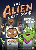 The Alien Next Door 4: Trick or Cheat? (Alien Next Door #4) by Anjan Sarkar