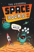 For the Love of Gelo! (Space Rocks #2) by Tom O'Donnell