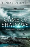 Game of Shadows by Ernest Dempsey