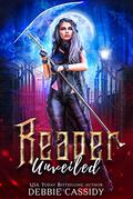 Reaper Unveiled by Debbie Cassidy