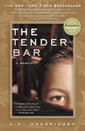 The Tender Bar: A Memoir by J.R. Moehringer