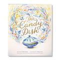 The Candy Dish by Kobi Yamada