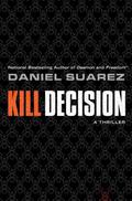 Kill Decision by Daniel Suarez