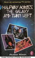Halfway Across the Galaxy and Turn Left (Zyrgon #1) by Robin Klein