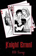 Knight Errant by K.D. Sarge