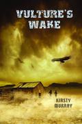 Vulture's Wake by Kirsty Murray
