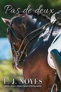 Pas de deux by E.J. Noyes